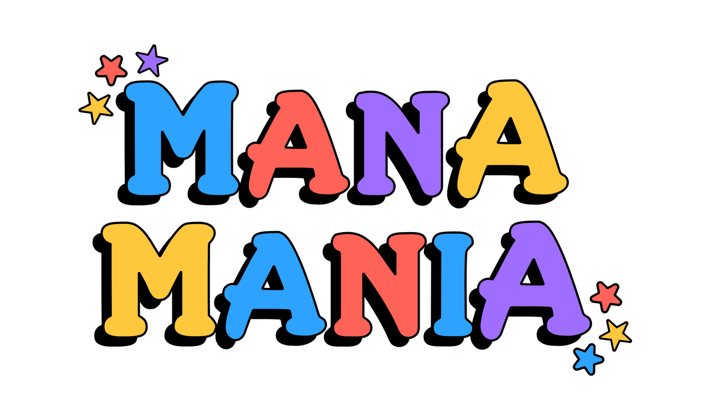 Mana Mania